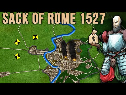 The Sack of Rome 1527 - The Darkest Hour of the Landsknechts