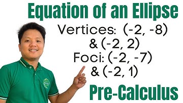 How to find the equation of an ellipse given vertices and foci | @ProfD
