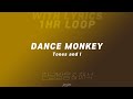 (1시간 반복) Dance Monkey - Tones and I 영어 가사 & 한글 발음, 해석