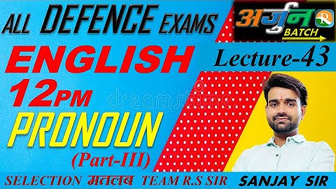 English #43 | Pronoun | AIRFORCE | NAVY | NDA | CDS | COAST GUARD | All Defence Exams | Sanjay Sir