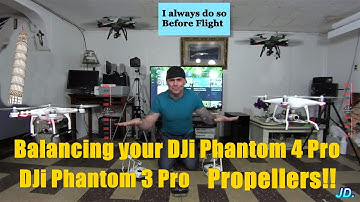 BALANCING YOUR DJI Phantom 4Pro Propellers/Phantom 3 Pro Video