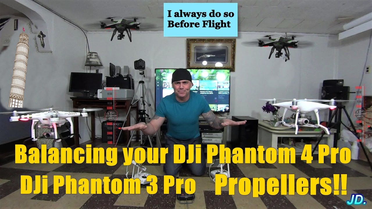 BALANCING YOUR DJI Phantom 4Pro Propellers/Phantom 3 Pro Video