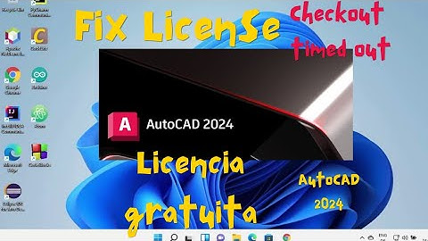 AutoCAD 2024: License Checkout timed out Fix || Licencia gratuita