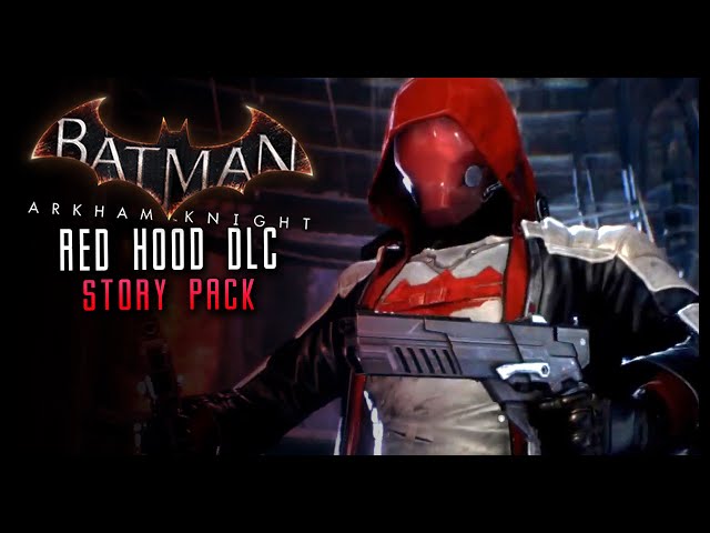 Batman™: Arkham Knight - Red Hood Story Pack on Steam