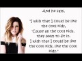 ► Echosmith - Cool Kids ◄ (Lyrics) [HD]