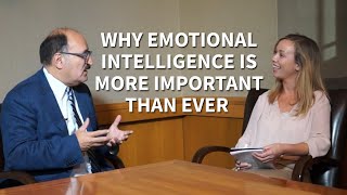 Why Emotional Intelligence is More Important Than Ever | Dr. Steven Stein