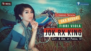Jok RX King | Fibri Viola | New Monata | Official Lyric Video