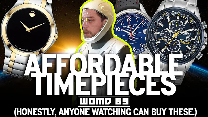 WOMD 69 | Down to Earth Affordable Timepieces That Anyone Can Buy!