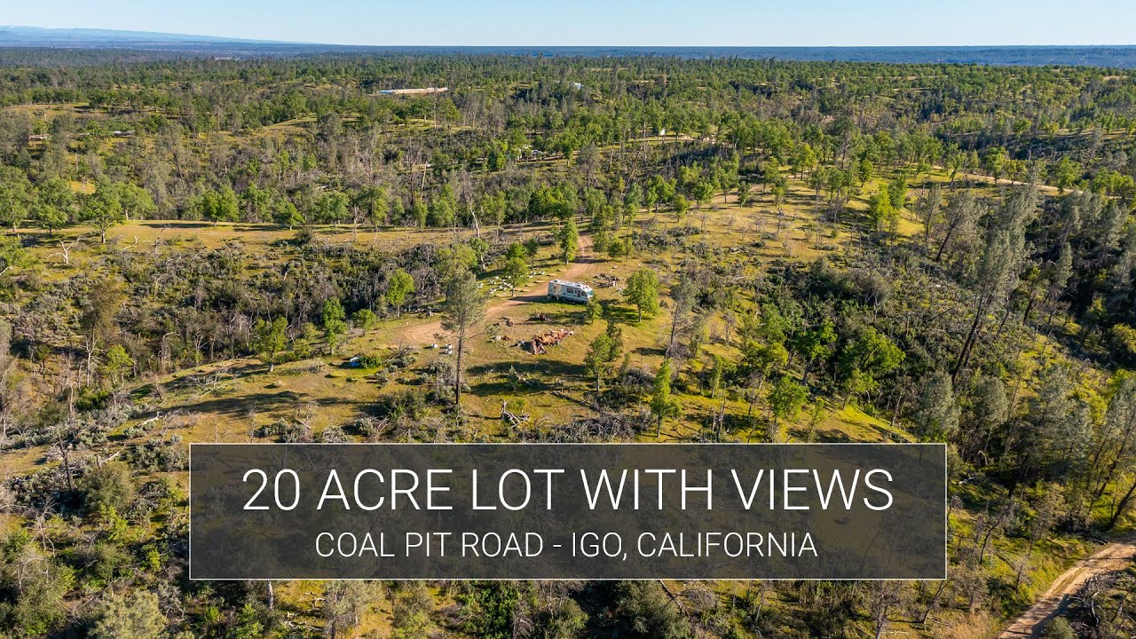 20 Acres Coal Pit Road Igo, California YouTube