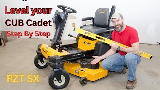 How to level your Cub Cadet RZT SX (step by Step)