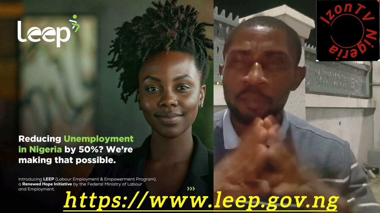 Federal Government Lunch LEEP. 50% Of Unemployment Nigeria is Solved.