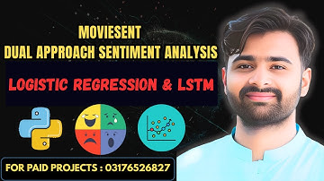 MovieSent | Dual Approach Sentiment Analysis with Logistic Regression & LSTM (Full Project)