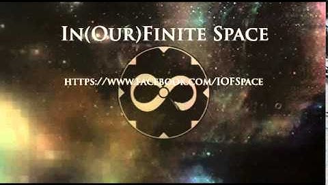 In(Our)Finite Space-Andromeda (Original Song)