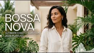 Bossa Nova Covers of Top 100 Acoustic Hits | Best Bossa Nova Songs 2026 screenshot 5