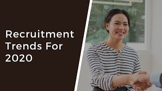 7 New Recruitment Trends of 2020|trends of recruitment|what recruiting will look like in 2020