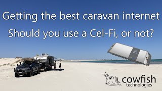 For the best internet in your caravan, should you use a Cel-Fi or not?