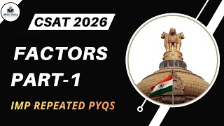 Factors | CSAT 2026 | UPSC CSE + CDS  PYQs | Concepts &amp; Smart Tricks #upsc2026 #csat #ias 