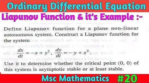 Liapunov Function| ODE MSc math| Liapunov Function for Non Linear autonomous Systems| Msc Notes Free