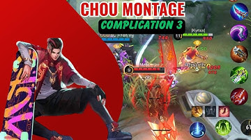 CHOU MONTAGE COMPLICATION 3 | Immune | Damage | Tank | Flicker Combo