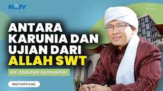 ANTARA KARUNIA DAN UJIAN DARI ALLAH SWT | KAJIAN AAGYM