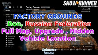 SnowRunner - Factory Grounds Full Map, Upgrade, and Hidden Vehicle Locations | Tatra FORCE Location
