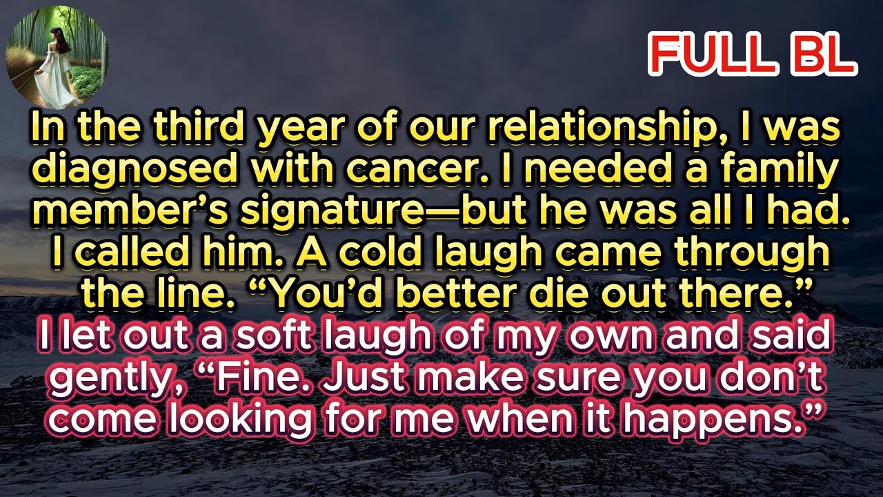 In our third year together, I was diagnosed with cancer. I called for help. “Die out there.” He...