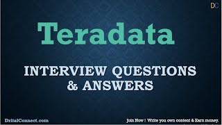Famous Teradata Interview Questions and Answers Wealth