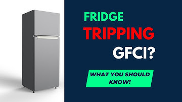 Why Does Your Refrigerator Trip the GFCI?