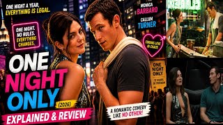 Only 1 Night… Everything Legal 😱 | One Night Only (2026)  New Movie Explained Review 