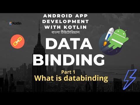 Data Binding in Android part1 - How databinding works in Android - DataBinding in Bangla