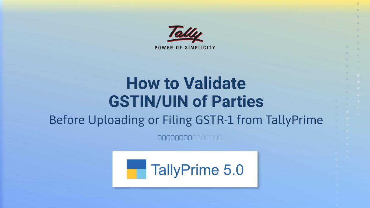 how-to-validate-gstin-uin-of-parties-before-uploading-or-filing-gstr-1