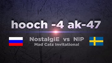 hooch vs NiP @ Mad Catz Invitational