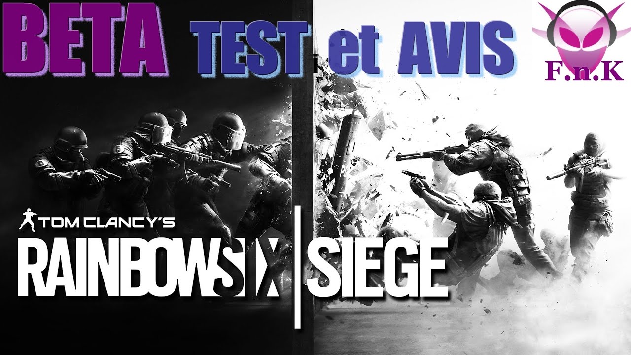 R6 Siege Beta - Test et Avis - YouTube