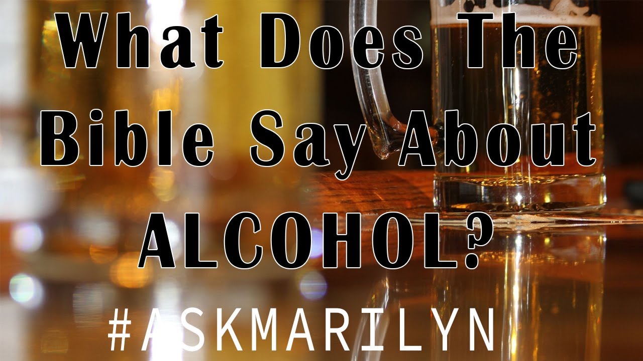 What does the Bible say about ALCOHOL? YouTube