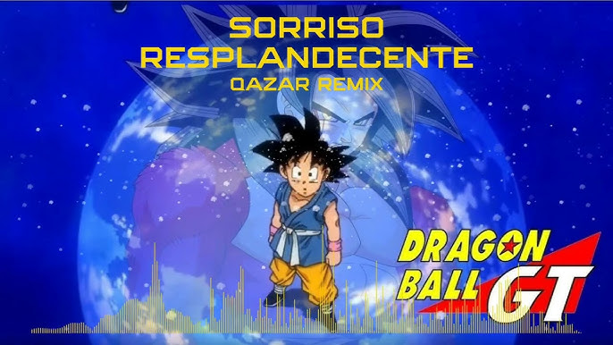 Dragon Ball GT - Abertura em Português (BR) - Sorriso Resplandecente (Full  Version) 