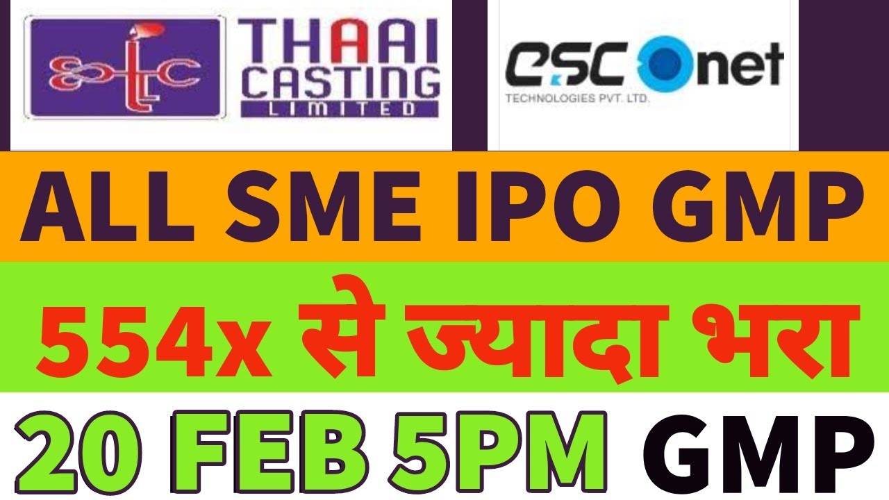 All Sme Ipo Gmp Today esconet Ipo Allotment Chances thaai Casting Ipo all-sme-ipo-gmp-today-esconet-ipo-allotment-chances-thaai-casting-ipo