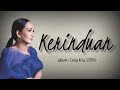 Kerinduan | Datuk Sheila Majid lirik