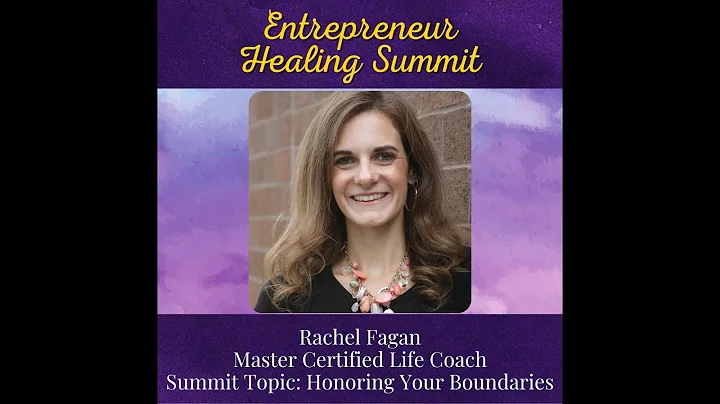 Entrepreneur Healing Summit-Honoring Your Boundari...