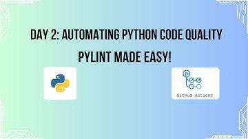 Day 2: Automating Python Code Quality with PyLint | Prebuilt CI/CD Workflow Explained
