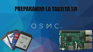 Como Usar Raspberry como media center - parte 2 -Como Preparar la tarjeta SD