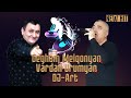 Gegham Melqonyan ft. Vardan Urumyan ft. DJ-Art - GARUN ES || NEW HIT