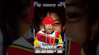 My Memories Of Konerak Sinthasomphone