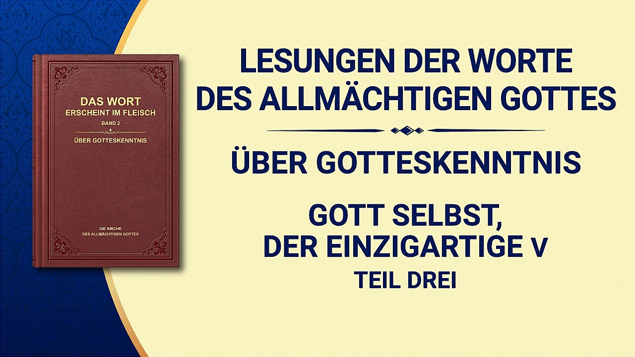Das Wort Gottes | Gott Selbst, der Einzigartige V Gottes Heiligkeit (II) (Teil Drei)