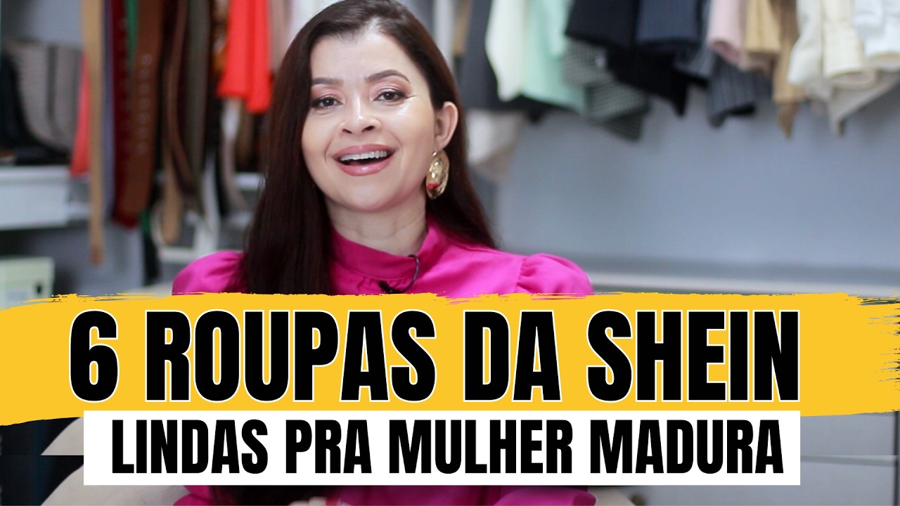 ESSAS 6 ROUPAS DA SHEIN FUNCIONAM NA MULHER MADURA