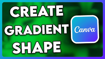 How to Create Gradient Shape in Canva (2025)