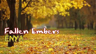 ENYA - Fallen Embers ( Lyrics )