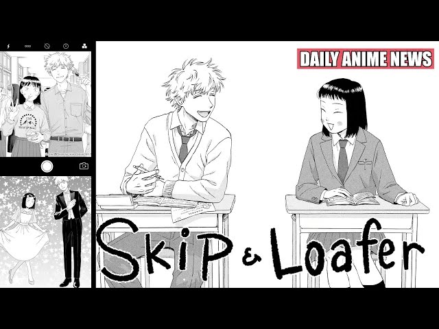 Aniradioplus - #NEWS: 'Skip and Loafer' manga gets TV anime