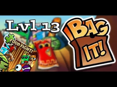 Bag It! Food Fight! Level 13 Bev-Rage! / Don't Let Seedys Touch too! / Three Stars Walkthrough