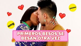 Primeros besos se besan otra vez