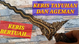 KERIS BERTUAH DAN TIDAK BERTUAH || Keris Tayuhan dan Keris Ageman 